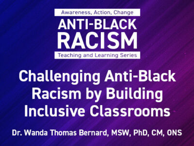 Challenging Anti-Black Racism by Building Inclusive Classrooms